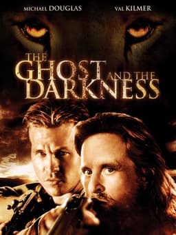 The Ghost and the Darkness