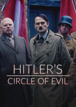 Hitler's Circle of Evil