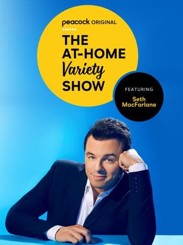 Peacock Presents: The At-Home Variety Show Featuring Seth MacFarlane