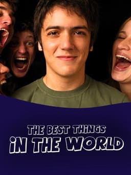 The Best Things in the World