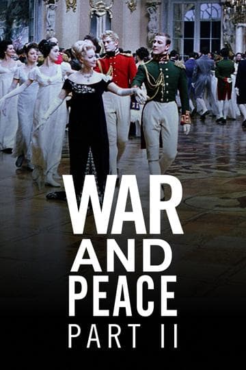 War and Peace, Part II: Natasha Rostova