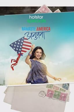 Anupama: Namaste America