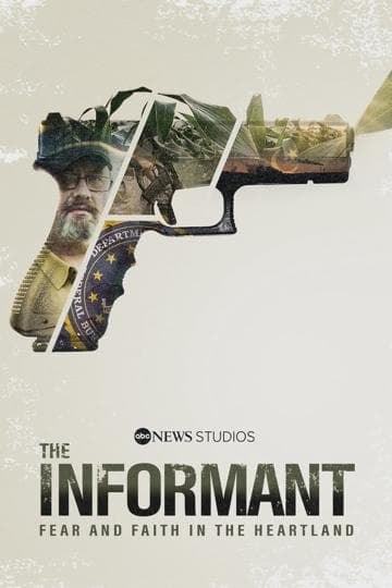 The Informant: Fear And Faith In The Heartland