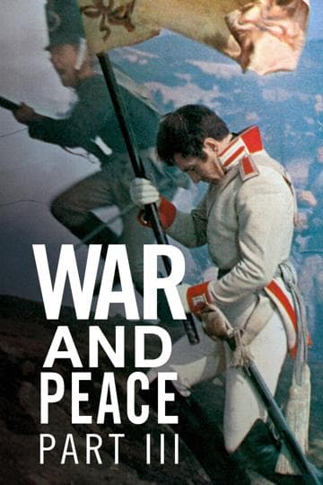 War and Peace, Part III: The Year 1812