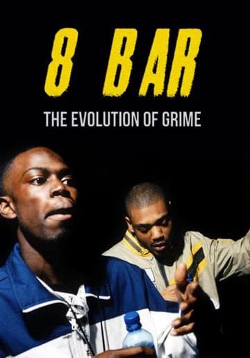 8 Bar – The Evolution of Grime