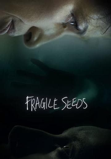 Fragile Seeds