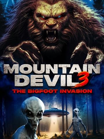 Mountain Devil 3: The Bigfoot Invasion