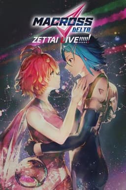 Macross Delta: Zettai Live!!!!!!