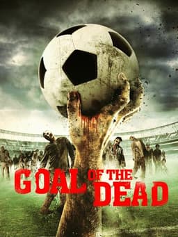 Goal of the Dead