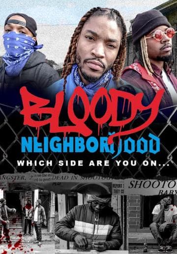 Bloody Neighborhood