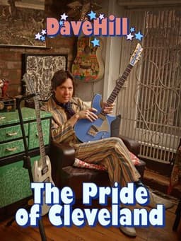 Dave Hill: The Pride Of Cleveland