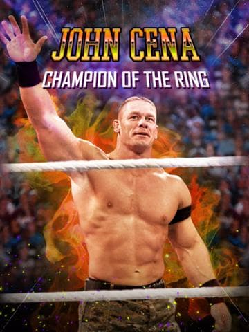 John Cena: Champion of the Ring
