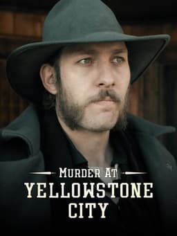 Murder at Yellowstone City