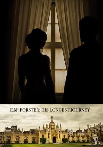 E. M. Forster: His Longest Journey