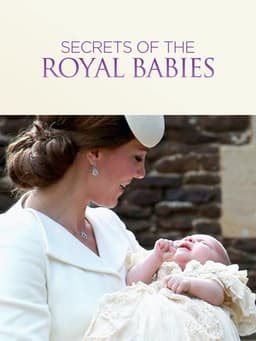 Secrets of the Royal Babies: Meghan and Harry