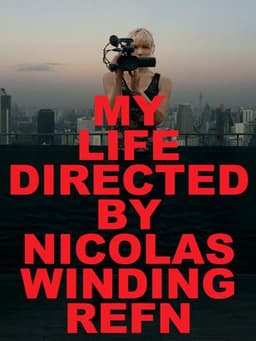 My Life Directed by Nicolas Winding Refn
