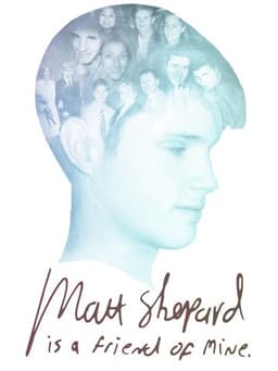 Matt Shepard Is a Friend of Mine