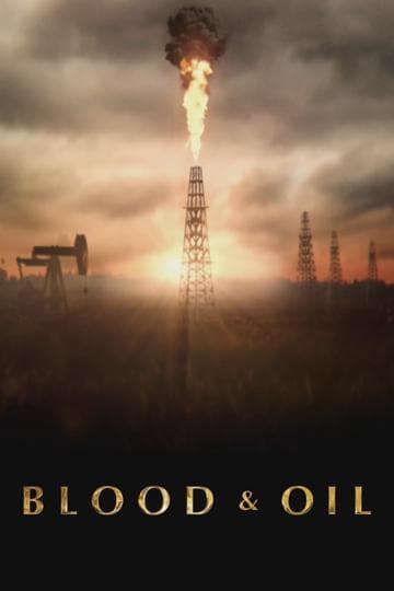 Blood & Oil