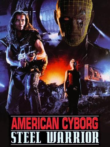American Cyborg: Steel Warrior