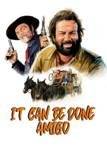 It Can Be Done Amigo