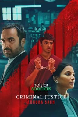 Criminal Justice: Adhura Sach