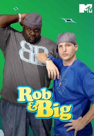 Rob & Big