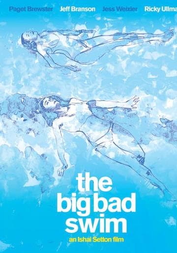 The Big Bad Swim
