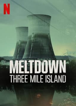 Meltdown: Three Mile Island
