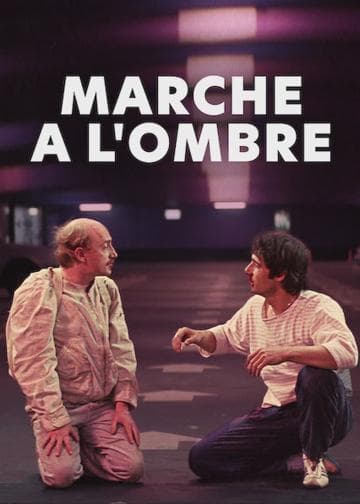Marche à l'ombre
