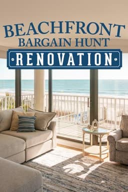 Beachfront Bargain Hunt: Renovation