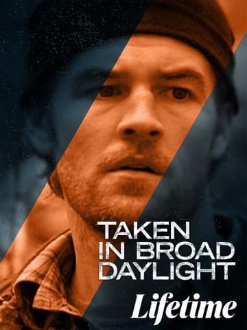 Taken in Broad Daylight