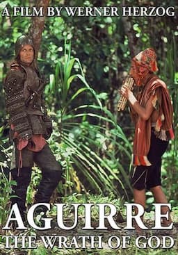 Aguirre, the Wrath of God