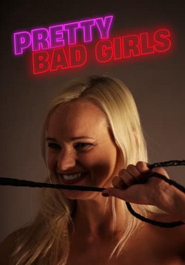 Pretty Bad Girls