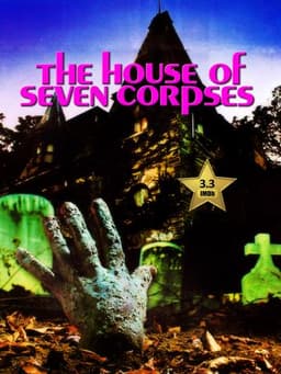 The House of Seven Corpses