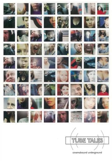 Tube Tales