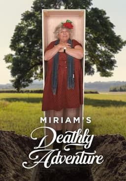 Miriam's Dead Good Adventure