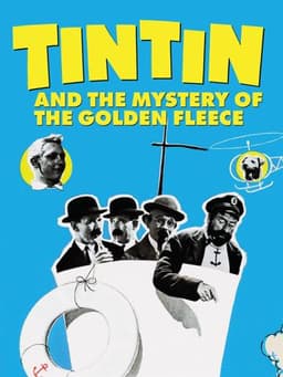 Tintin and the Mystery of the Golden Fleece