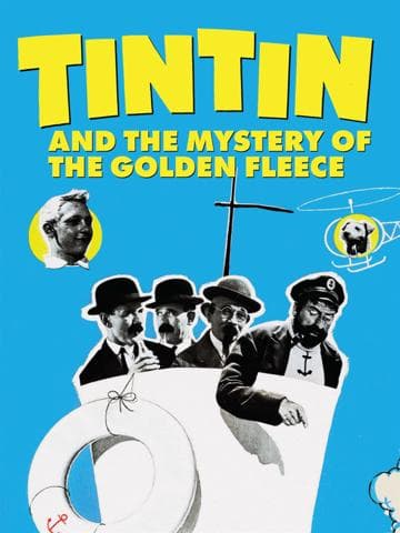 Tintin and the Mystery of the Golden Fleece