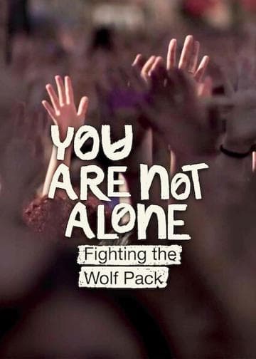 You Are Not Alone: Fighting the Wolf Pack