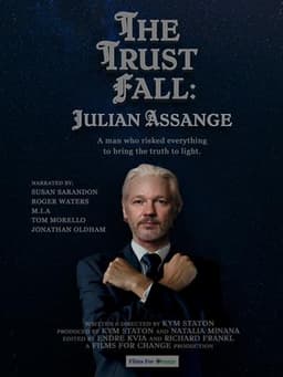 The Trust Fall: Julian Assange