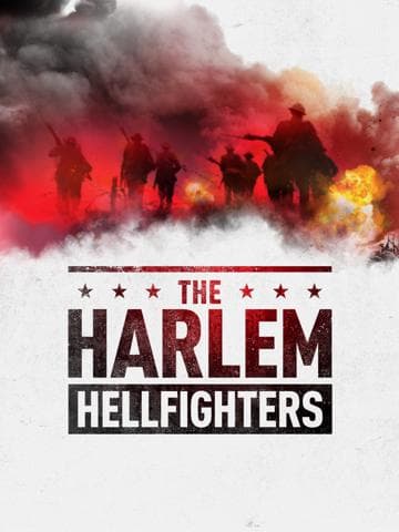 The Harlem Hellfighters: Unsung Heroes