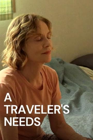 A Traveler's Needs