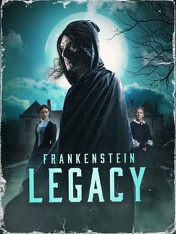 Frankenstein: Legacy