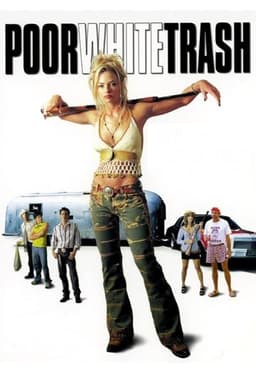 Poor White Trash