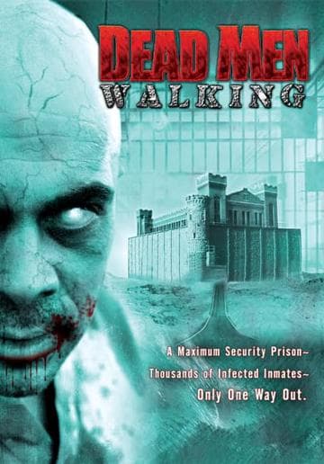 Dead Men Walking