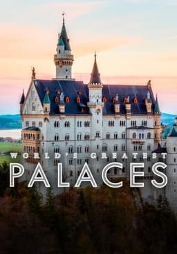 World's Greatest Palaces