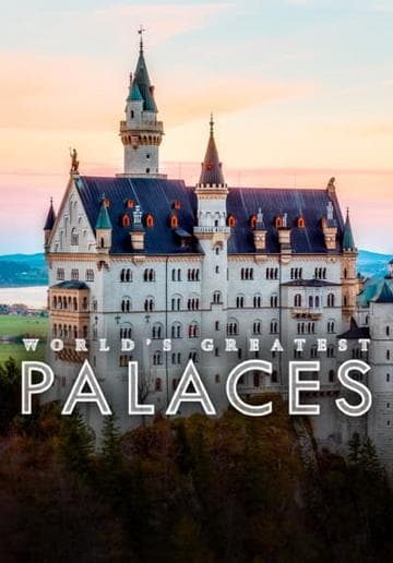 World's Greatest Palaces