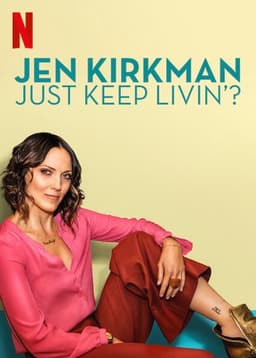 Jen Kirkman: Just Keep Livin'?
