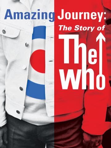 Amazing Journey: The Story of The Who