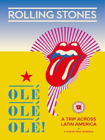 The Rolling Stones: Olé Olé Olé! – A Trip Across Latin America